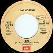 7inch Vinyl Single - Lino Moreno - Questo Grande Amore / Noi