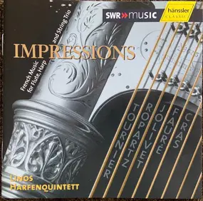 Gabriel Fauré - Impressions: French Music for Flute, Harp, and String Trio