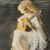 Liona Boyd - A Guitar For Christmas = Eine Gitarre Für Weihnachten = Une Guitare Pour Noël