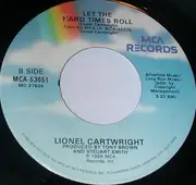 7inch Vinyl Single - Lionel Cartwright - Give Me His Last Chance / Let The Hard Times Roll