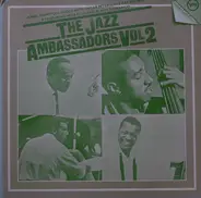 Lionel Hampton , Buddy Rich , Oscar Peterson & Ray Brown & Featuring Herb Ellis And Buddy DeFranco - The Jazz Ambassadors Vol 2