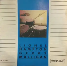 Lionel Hampton - Lionel Hampton - Gerry Mulligan