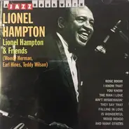 Lionel Hampton ,With Woody Herman , Earl Hines , Teddy Wilson - Lionel Hampton & Friends