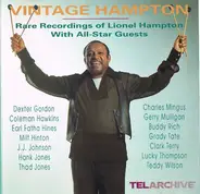 Lionel Hampton - Vintage Hampton (Rare Recordings Of Lionel Hampton With All-Star Guests)