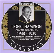 Lionel Hampton And His Orchestra - 1938-1939