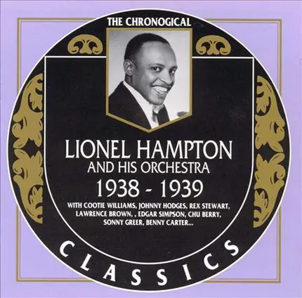 Lionel Hampton And His Orchestra - 1938-1939