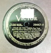 Lionel Hampton And His Orchestra - Four Or Five Times / I've Found A New Baby