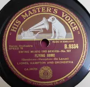 Lionel Hampton And His Orchestra - Flying Home / Save It Pretty Mama