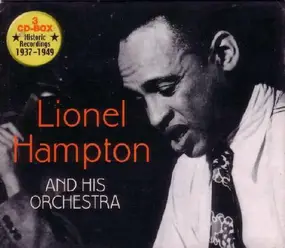 Lionel Hampton - Lionel Hampton And His Orchestra 1937-1949
