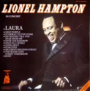 Lionel Hampton And His Orchestra - Lionel Hampton In Concert / Soaring Strings