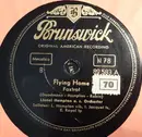 Schellack - Lionel Hampton And His Orchestra / Lionel Hampton And His Septet - Flying Home / Two Finger Boogie