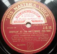 Lionel Hampton And His Orchestra - Shufflin' At The Hollywood / Hot Mallets