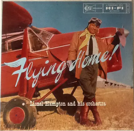 Lionel Hampton And His Orchestra - Flying Home!
