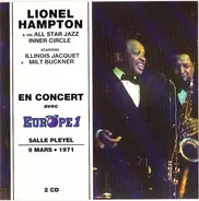 Lionel Hampton And His Jazz Inner Circle Starring Milt Buckner & Illinois Jacquet - En concert avec EUROPE 1