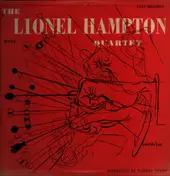 Lionel Hampton And His Quartet - The Lionel Hampton Quartet