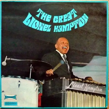 Lionel Hampton And His Sextet - The great Lionel Hampton