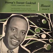 7inch Vinyl Single - Lionel Hampton And His Sextet - Hamp's Sweet Cocktail - EP
