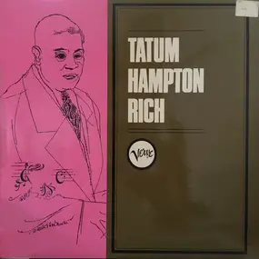 Lionel Hampton - The Lionel Hampton-Art Tatum-Buddy Rich Trio