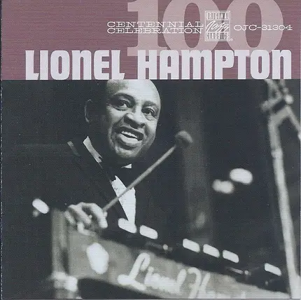 Lionel Hampton - Centennial Celebration