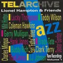 CD - Lionel Hampton & Friends - Rare Recordings, Volume I