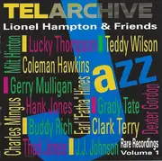 CD - Lionel Hampton & Friends - Rare Recordings, Volume I