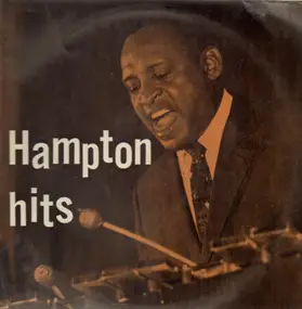 Lionel Hampton - Hampton Hits