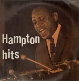 Lionel Hampton - Hampton Hits