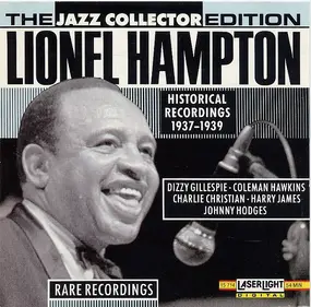 Lionel Hampton - Historical Recordings: 1937-1939