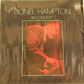 Lionel Hampton - In Concert