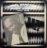 Lionel Hampton - Lionel Hampton 3 - Sweatin' With Hamp 1945 . 1950