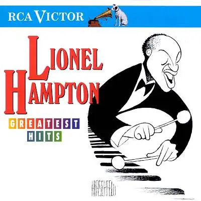 Lionel Hampton - Lionel Hampton Greatest Hits
