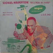 Lionel Hampton - Lionel Hampton Records In Paris