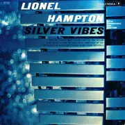 LP - Lionel Hampton - Silver Vibes (With Trombones And Rhythm)