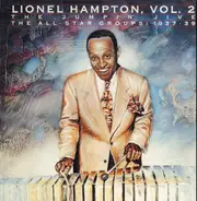 Lionel Hampton - Vol. 2 The Jumpin' Jive (The All-Star Groups: 1937-39)