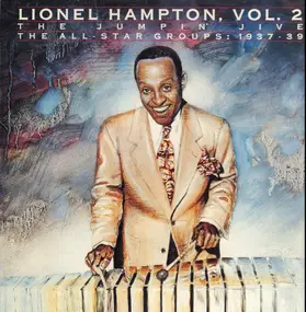 Lionel Hampton - Vol. 2 The Jumpin' Jive (The All-Star Groups: 1937-39)