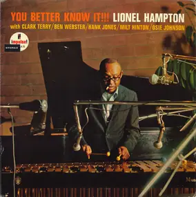 Lionel Hampton - You Better Know It!!!