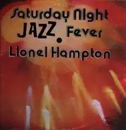 Lionel Hampton - Saturday Night Jazz Fever