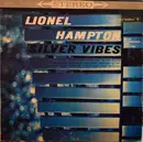 LP - Lionel Hampton - Silver Vibes (With Trombones And Rhythm)