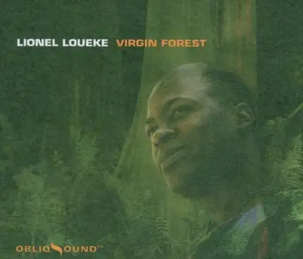 Lionel Loueke - Virgin Forest