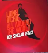 Lionel Richie - All Around The World (Bob Sinclar Remix)