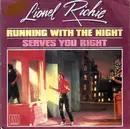 7inch Vinyl Single - Lionel Richie - Running With The Night / Serves You Right