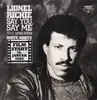 12'' - Lionel Richie - Say You, Say Me / Can't Slow Down
