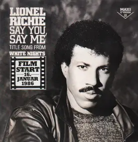 Lionel Richie - Say You, Say Me