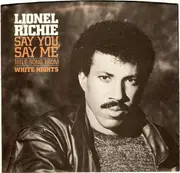 7inch Vinyl Single - Lionel Richie - Say You, Say Me