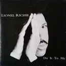 7inch Vinyl Single - Lionel Richie - Do It To Me