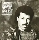 12inch Vinyl Single - Lionel Richie - Say You, Say Me