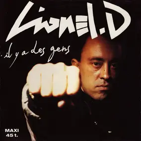 Lionel.D - Il Y A Des Gens