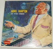 Lionel Hampton & His Big Band - At The Vibes