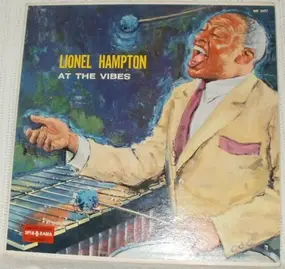 Lionel Hampton - At The Vibes