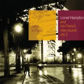 Lionel Hampton - And His French New Sound Vol.2 - Jazz in Paris